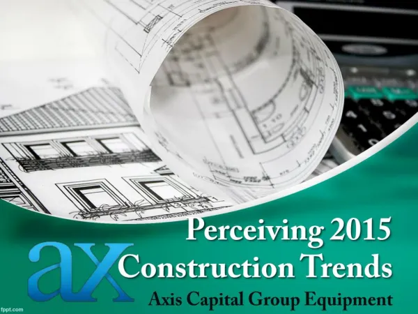 Perceiving 2015 Construction Trends