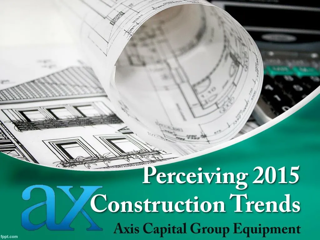 perceiving 2015 construction trends