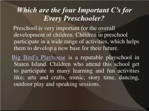 Big Bird Playhouse Renowned Preschool