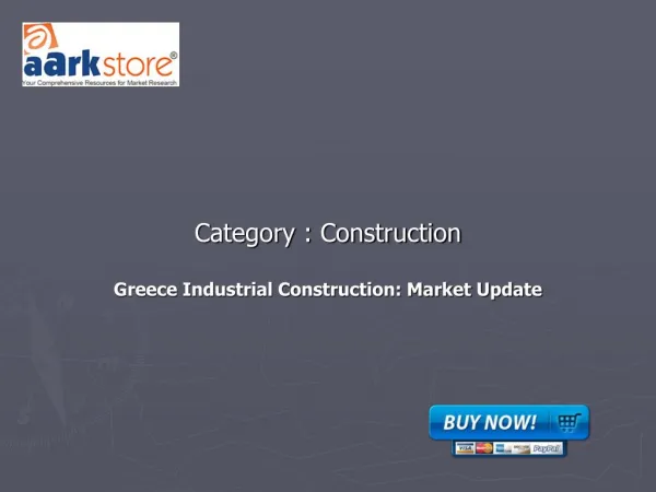 Greece Industrial Construction: Market Update