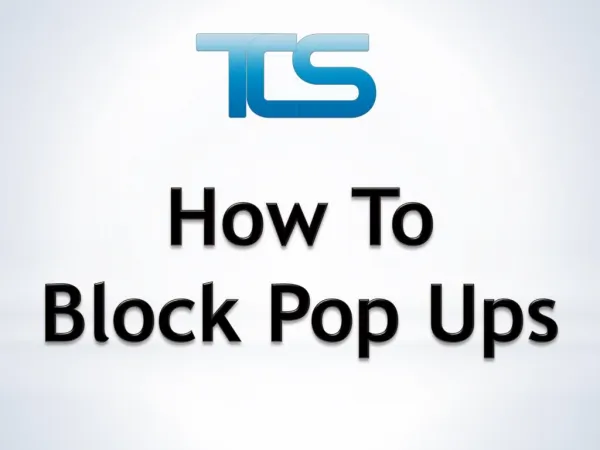 How to Block Pop Ups| TCleanSoft