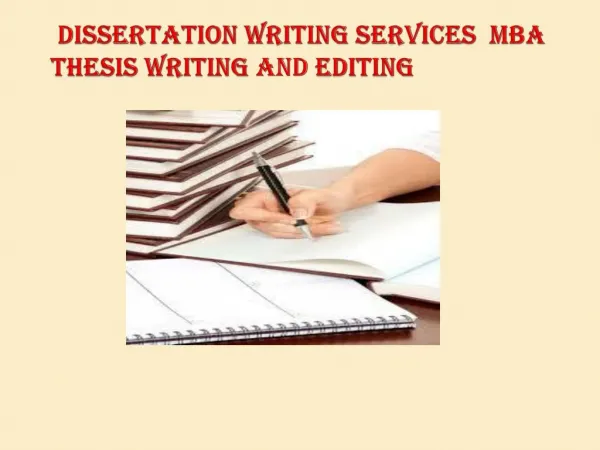 Dissertation Writing Services MBA Thesis Writing and Editin