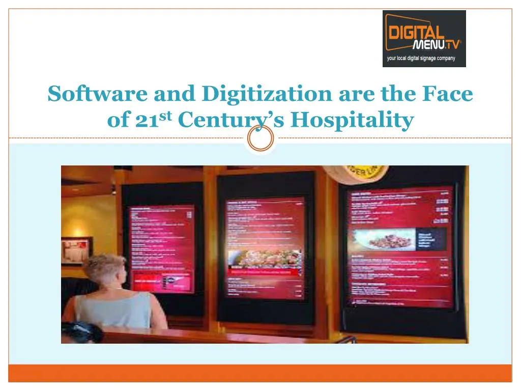 software and digitization are the face of 21 st century s hospitality