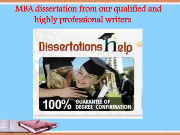 MBA dissertation from our qualified and highly professional