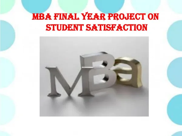 MBA Final Year Project on Student Satisfaction