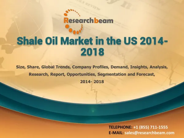 Shale Oil Market in the US 2014-2018