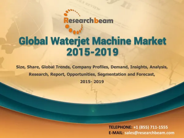 Global Waterjet Machine Market 2015-2019