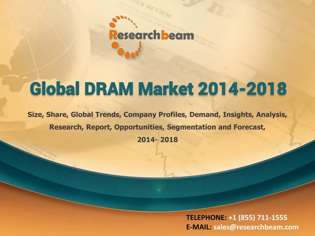 global dram market 2014 2018