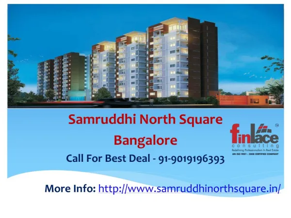 Samruddhi North Square, Pre Launch Yelahanka Bangalore