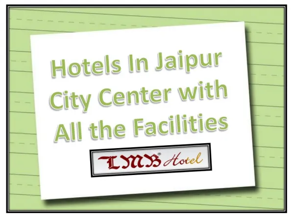 Hotel in Jaipur City Centers with all facilites