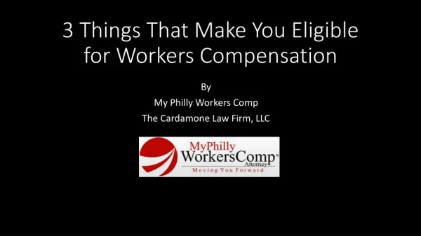 3 things that make you eligible for workers compensation