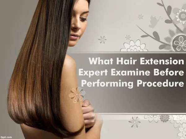 Examination Of Hair Before Hair Extension Process