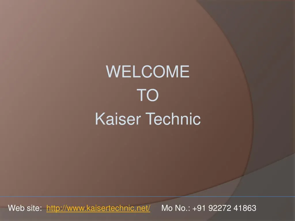 welcome to kaiser technic