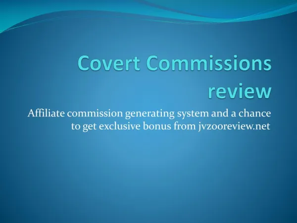 Covert commissions review and huge bonus you can not miss