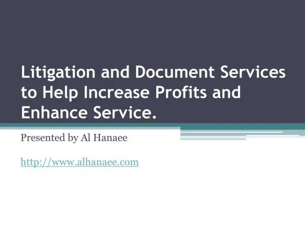 Litigation and Document Services to Help Increase Profits an
