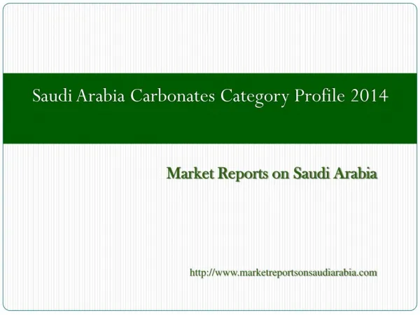 Saudi Arabia Carbonates Category Profile 2014