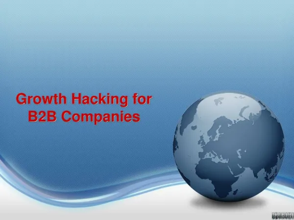 Growth Hacking For B2B Companies