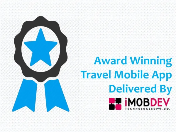 Catch Award winning app TravAlarm by iMOBDEV Technologies