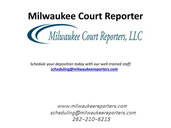 Legal Reporting Services in Milwaukee