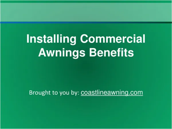 Installing Commercial Awnings Benefits