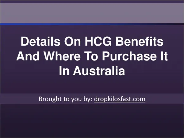 Details On HCG Benefits And Where To Purchase It In Australi