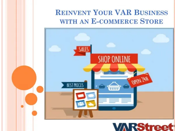Reinvent Your VAR Business with an E-commerce Store