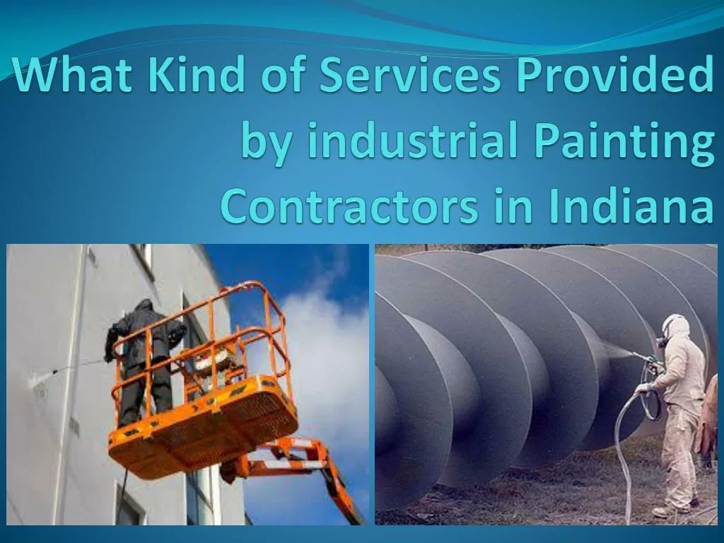 what kind of services provided by industrial painting contractors in indiana