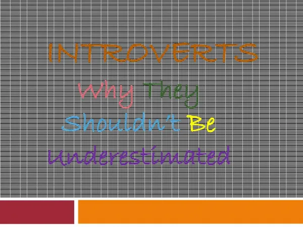 Introverts Why They Shouldn’t Be Underestimated