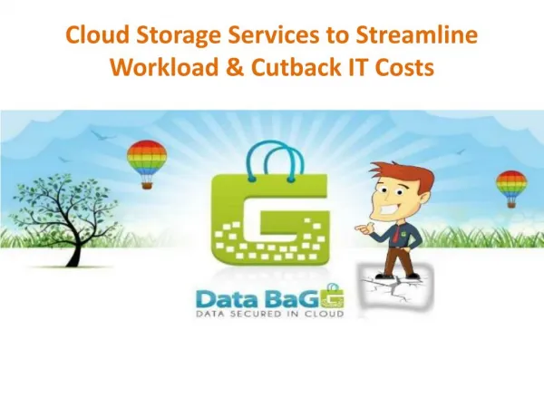Cloud Storage Services to Streamline Workload