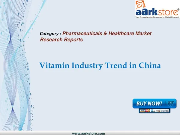 Aarkstore.com - Vitamin Industry Trend in China