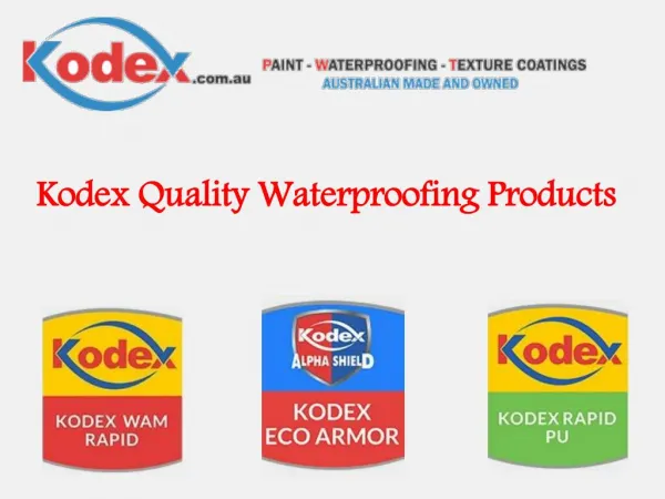 Kodex Quality Waterproofing Products