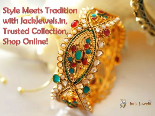 Style Meets Tradition with JackJewels.in, Trusted Collection