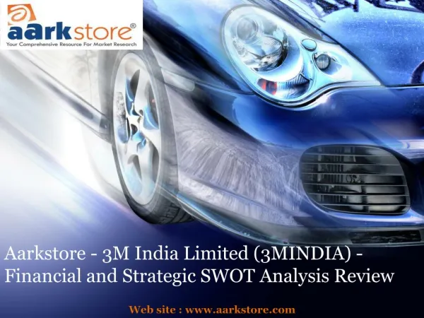 Aarkstore - 3M India Limited (3MINDIA) - Financial and Strat
