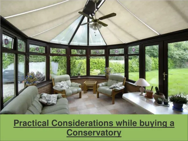 Practical Considerations while buying a Conservatory