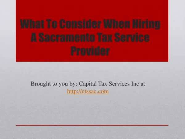 What To Consider When Hiring A Sacramento Tax Service