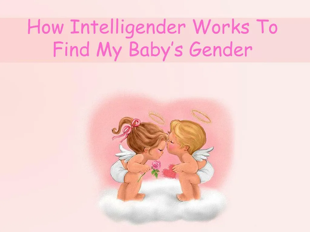 how intelligender works to find my baby s gender