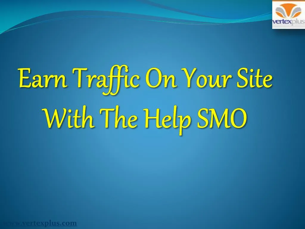 earn t raffic on your site with the help smo