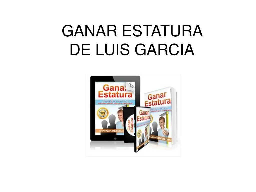 ganar estatura de luis garcia n.