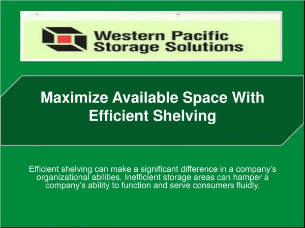 Maximize Available Space With Efficient Shelving
