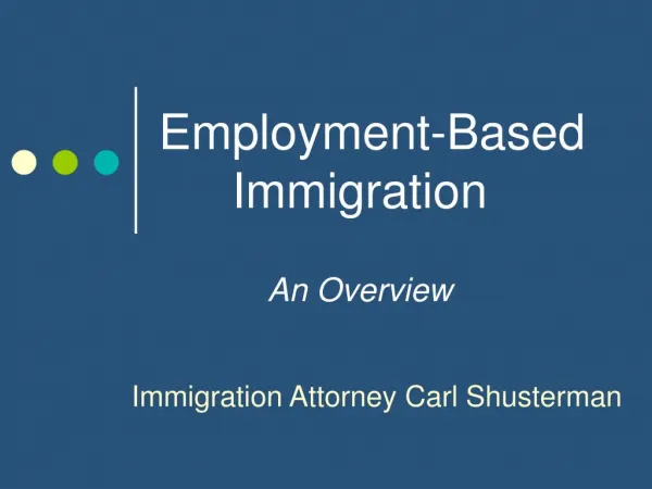 Employment-Based Immigration: An Overview