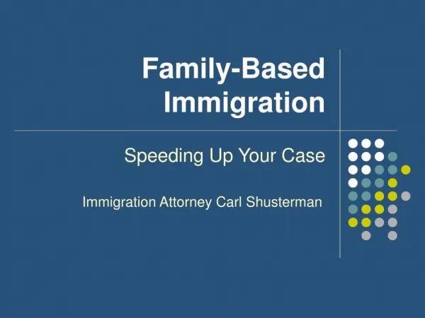 Family-Based Immigration: Speeding Up Your Case