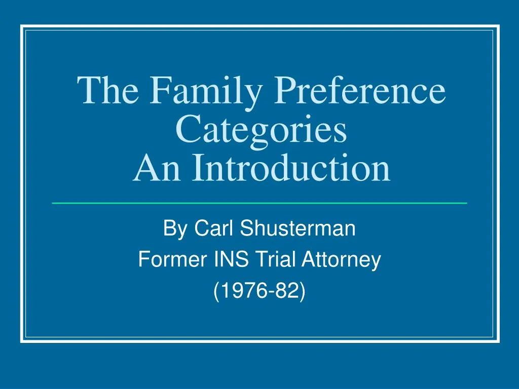 the family preference categories an introduction