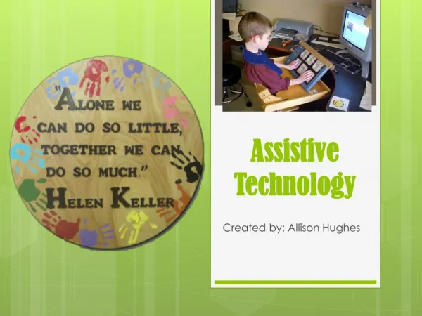 Assistive Technology Assignment- A. Hughes
