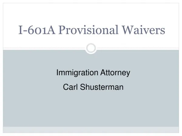 I-601A Provisional Waivers