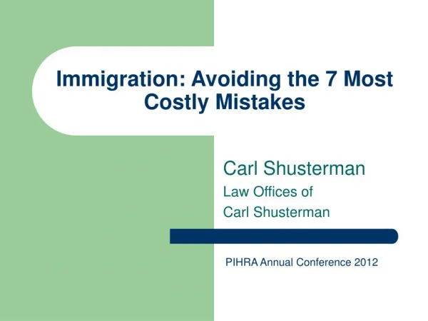 Immigration: Avoiding the 7 Most Costly Mistakes