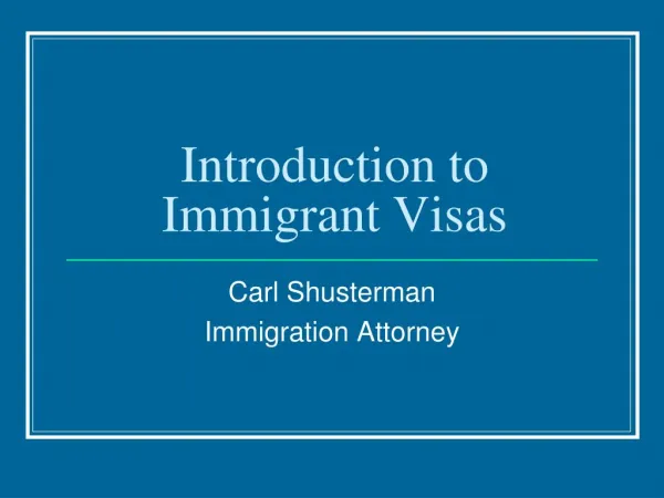 Introduction to Immigrant Visas