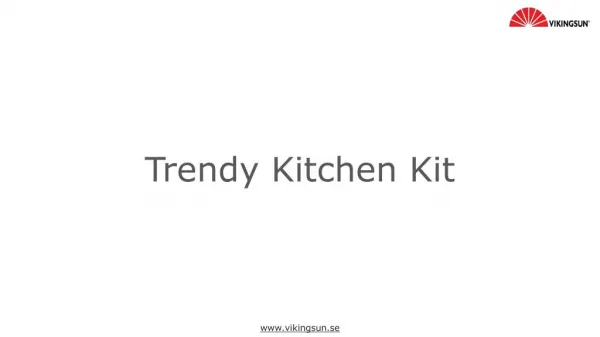 Trendy Kitchen Kit