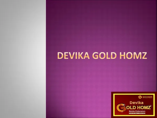 Devika Gold Homz : Greater Noida