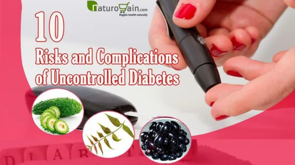 10 Risks and Complications of Uncontrolled Diabetes and Natu