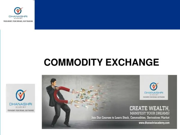 Knowledge about Commodity Exchange